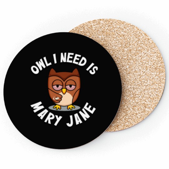 Stoner Owl Stoned Owl Mary Jane night bird Coasters