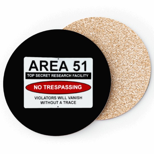 area 51 no trespassing Coasters