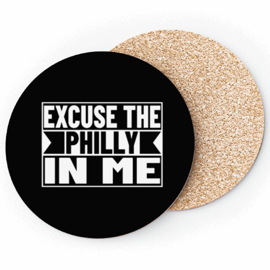 Excuse the Philly in me Costume Coasters
