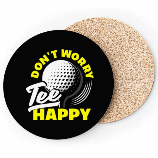 Don't Worry Coasters Happy Golf