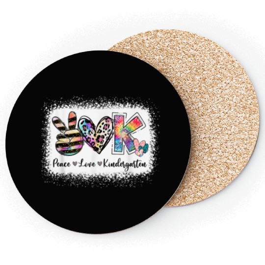 Teacher Peace Love Kindergarten Team Bleached Coasters