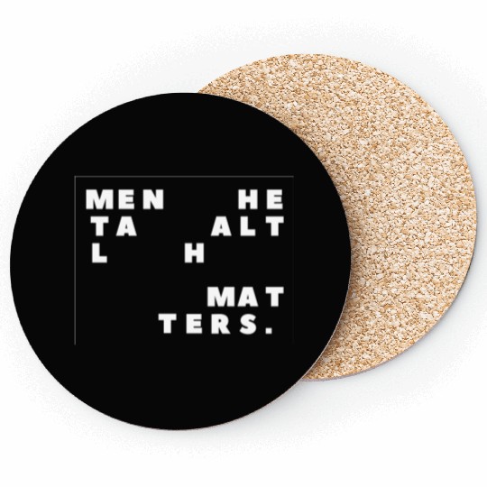 Mental Health Matters End the Stigma Gift Coasters