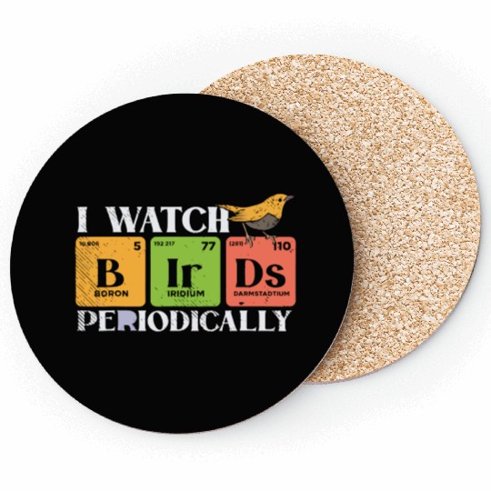 Bird Watching Birds Periodic Table Bird Watcher Coasters