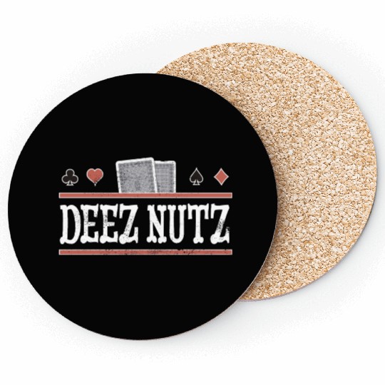 Deez Nuts Funny Poker Player Coasters