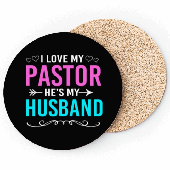 Pastors Wife I Love My Pastor Hes My Husband Coasters