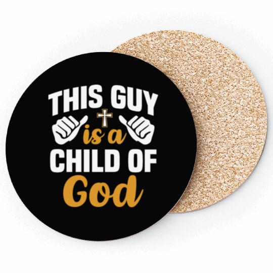 Guy Child of God Christian Religious Apparel Coasters