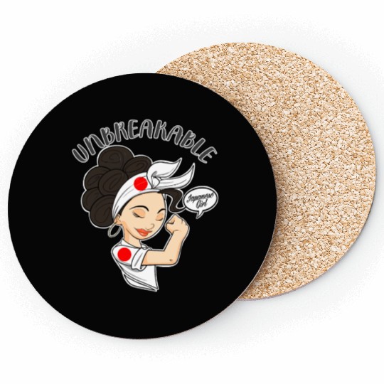 Japanese Girl Unbreakable I Japanese Heritage I Coasters