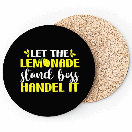 Funny Let The Lemonade Stand Boss Handle It Sell Coasters
