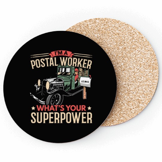 I'm A Postal Worker What's Your Superpower Coasters