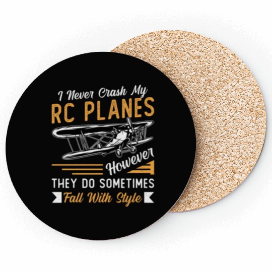 RC Plane Pilot Airplane I Never Crash My RC Planes Coasters