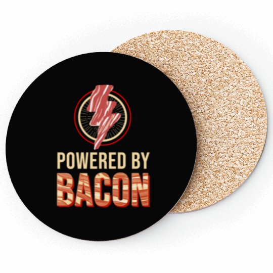 Powered By Bacon For Bacon Lover Coasters