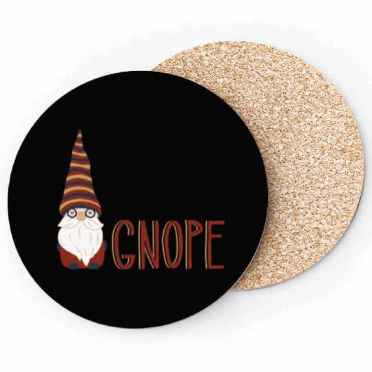 Gnome Pun Nope Gardening Gnomes Coasters
