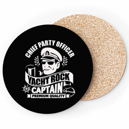 Chief Party Officer Yacht Rock Captain Coasters