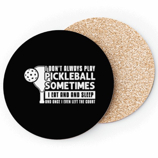 Pickleball Lovers Funny Pickleball Coasters