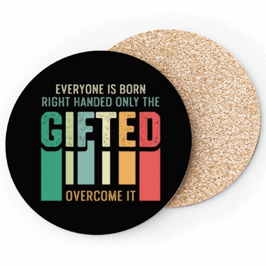 Only the Gifted Blessed Person Gift Coasters
