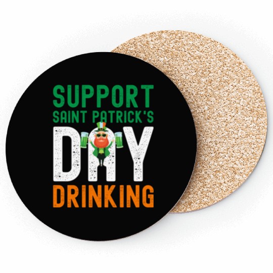 Support Saint Patrick's Day Drinking Coasters