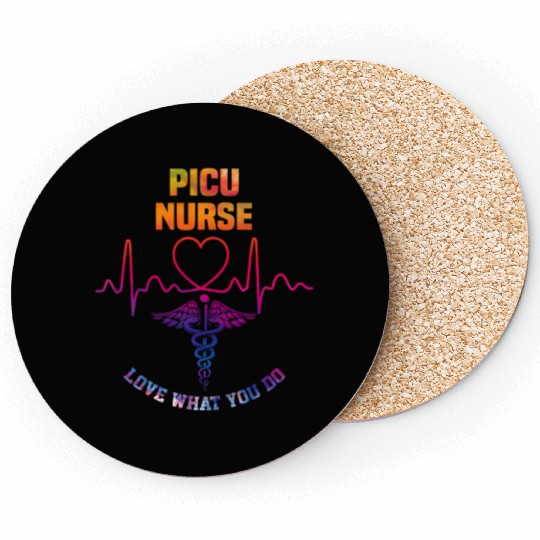 PICU nurse - Love what you do Coasters