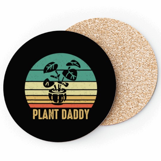 Plant Daddy Funny Gardening Houseplants Landscapin Coasters