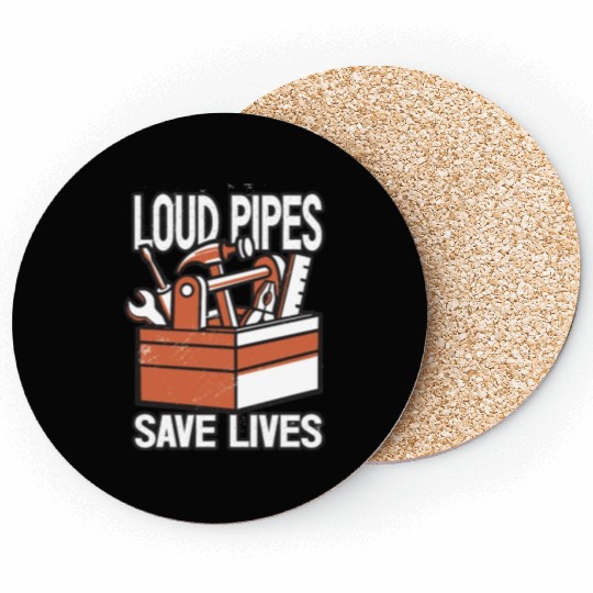 Loud Pipes Save Lives Car Garage Mechanic Tools Coasters