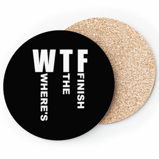 WTF Where's The Finish - Running Runner Coasters