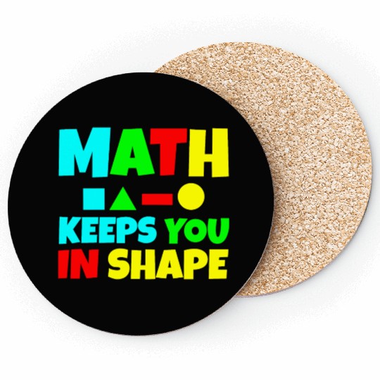 Math Keeps You In Shape 2 Coasters