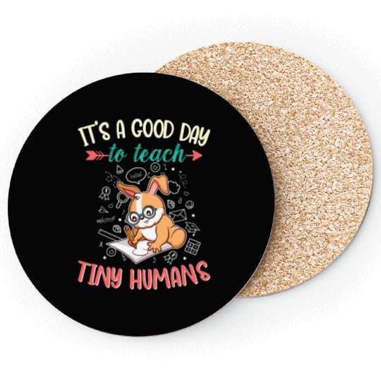 Good Day To Teach Tiny Humans Elementary Teacher Coasters