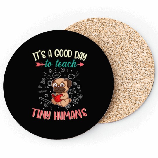 Good Day To Teach Tiny Humans Elementary Teacher Coasters