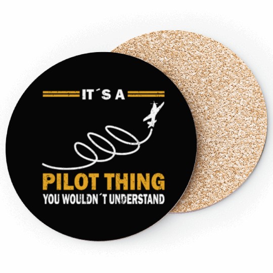 Pilot thing wouldnt understand airplane aviation Coasters