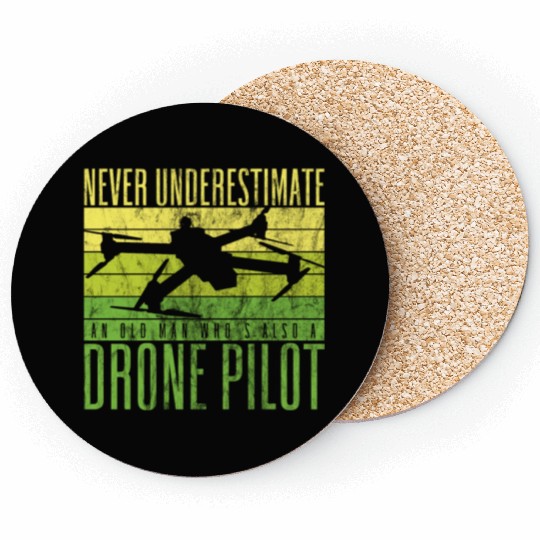 Never Underestimate An Old Man Drone Pilot Quadco Coasters