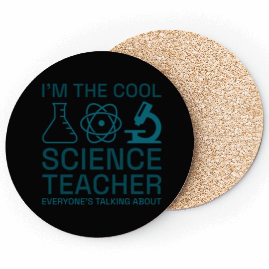 I’m The Cool Science Teacher Coasters