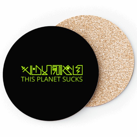 This Planet Sucks Coasters