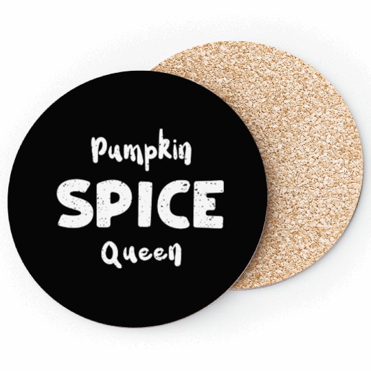 Pumpkin Spice Queen - Pumpkin Coasters