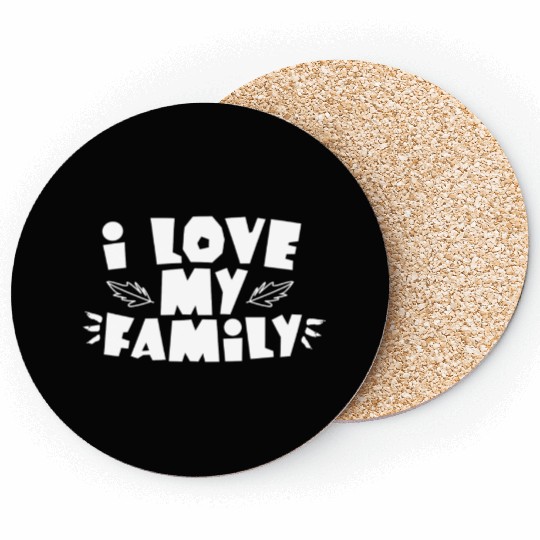 I Love My Family Reunion Gathering Families Coasters