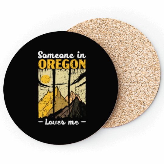 Someone In Oregon Loves Me USA America Oregonians Coasters