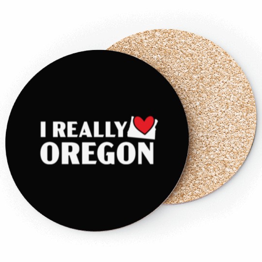 I Really Love Oregon USA America Oregonians Coasters