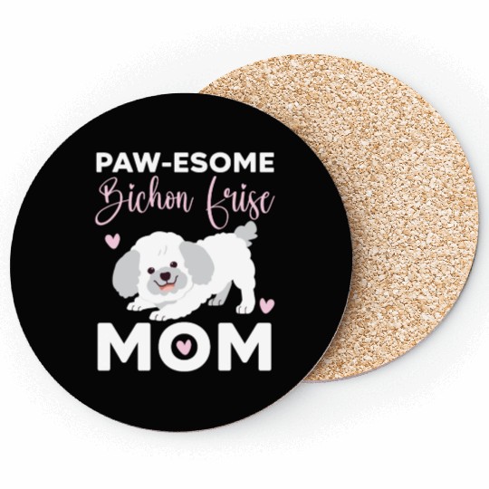 Pawesome Bichon Frise Mom Curly Hair Pup Puppy Coasters