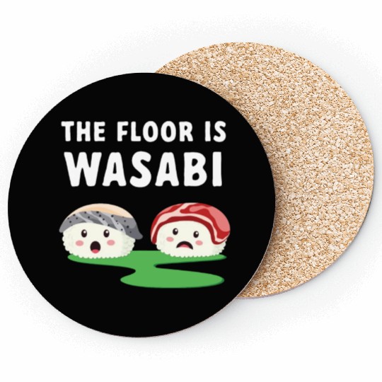 Japanese The Floor Is Wasabi Sushi Coasters