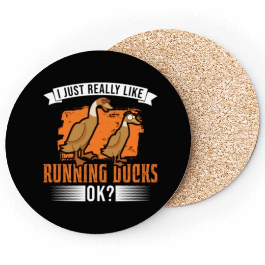 I Just Really Like Running Ducks Coasters