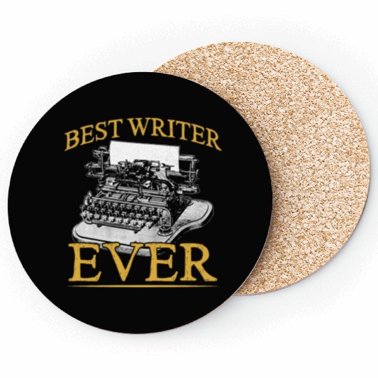 Best Writer Ever Job Write Author Writing Coasters