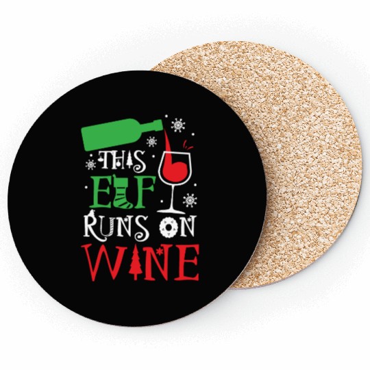 Christmas This Elf Runs On Wine Funny Xmas Holiday Coasters