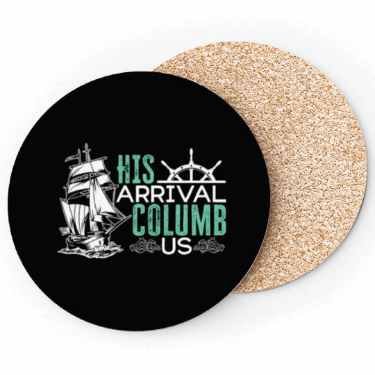 His Arrival Columb Us Christopher Columbus Day Coasters