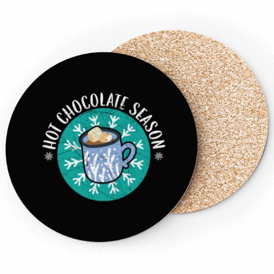 Hot Chocolate Season Snow Winter Season Drink Coasters