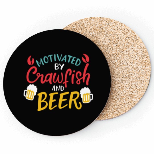 Motivated By Crawfish & Beer Coasters