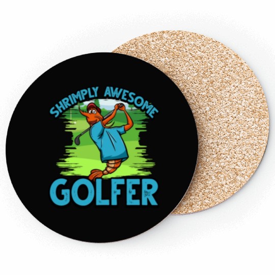 Funny Shrimp/Prawn Pun Golfer. Shrimply Awesome Coasters