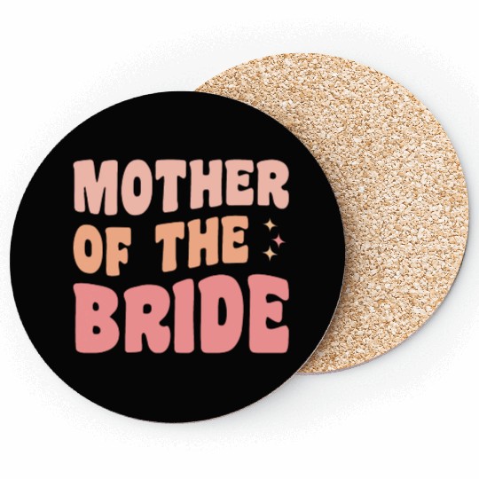 Mother Of The Bride Bridal Party Coasters