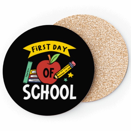 First Day Of School Back To School for Teacher Coasters