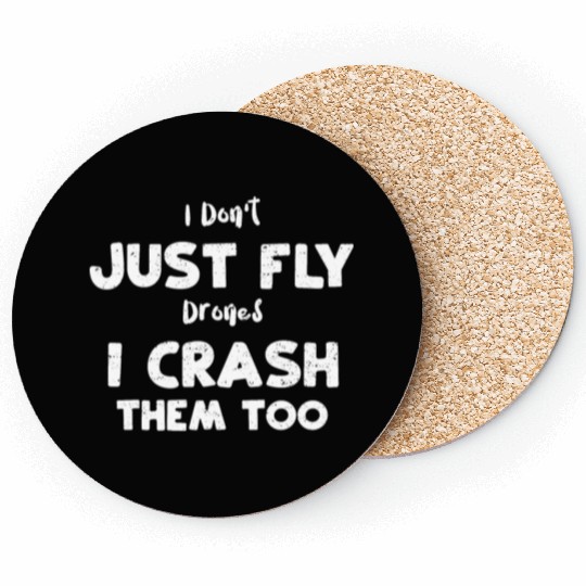I Don't Just Fly Drones I Crash... Coasters