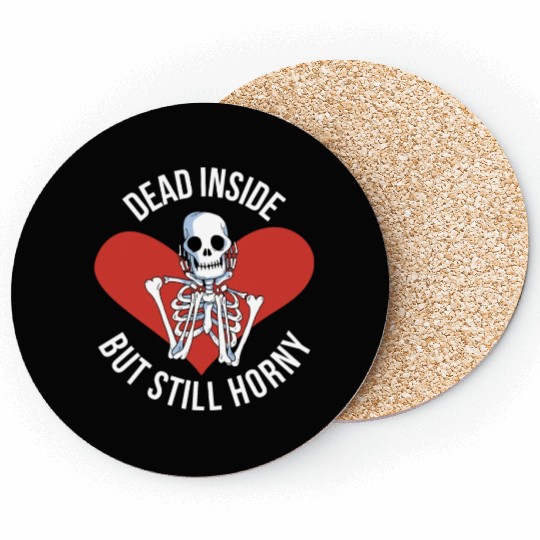 Dead Inside But Still Horny Funny Goth Gift Coasters