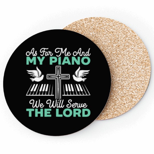 As For Me And My Piano We Will Serve The Lord Coasters