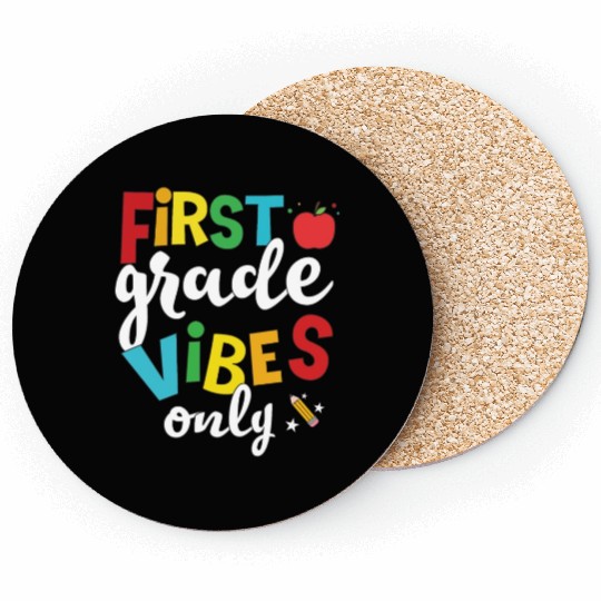 First Grade Vibes Only Elementary Teacher Coasters
